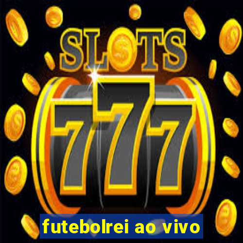 futebolrei ao vivo